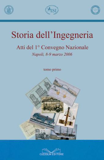 Storia dell’Ingegneria 2006 - Atti del 1° Congresso Nazionale