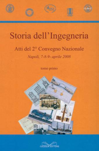 Storia dell’Ingegneria 2008  - Atti del 2° Congresso Nazionale