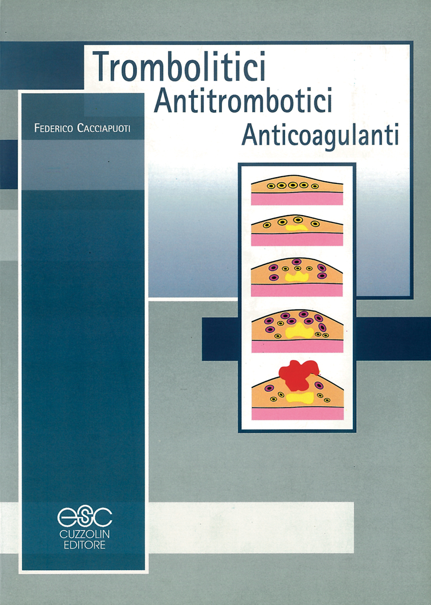 Trombolitici, antitrombotici, anticoagulanti