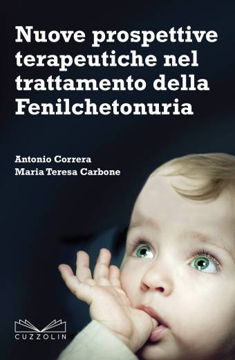 Nuove prospettive terapeutiche nel trattamento della Fenilchetonuria