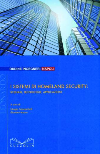 I sistemi di Homeland Security: scenari, tecnologie, applicazioni