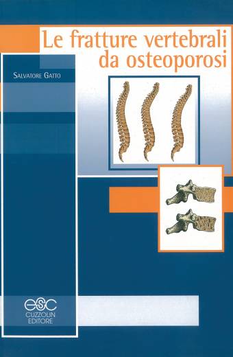 Le fratture vertebrali da osteoporosi