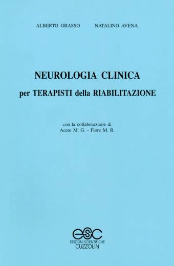 Neurologia clinica per terapisti della riabilitazione