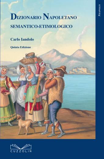 Dizionario Napoletano Semantico - Etimologico