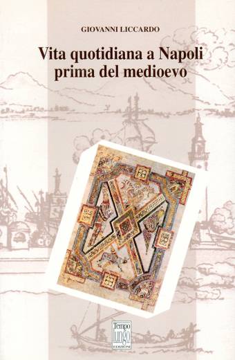 Vita quotidiana a Napoli prima del medioevo