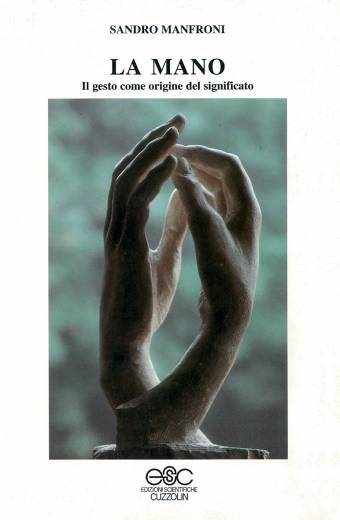 La mano - Il gesto come origine del significato
