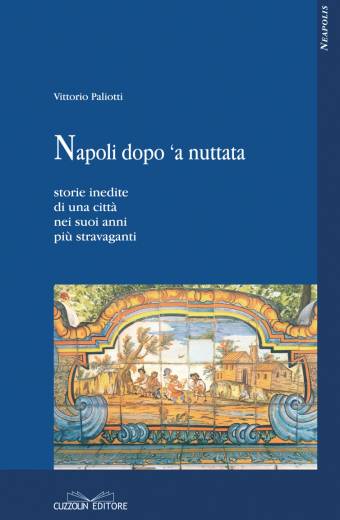 Napoli dopo ‘a nuttata
