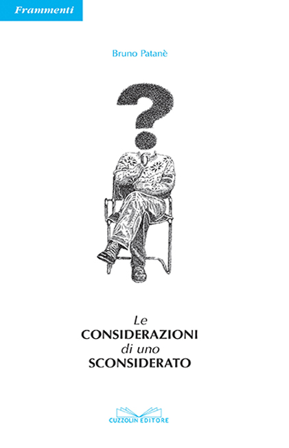 Le considerazioni di uno sconsiderato