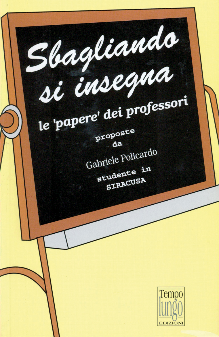 Sbagliando si insegna
