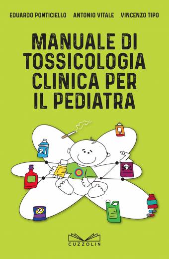 Manuale di Tossicologia clinica per il Pediatra