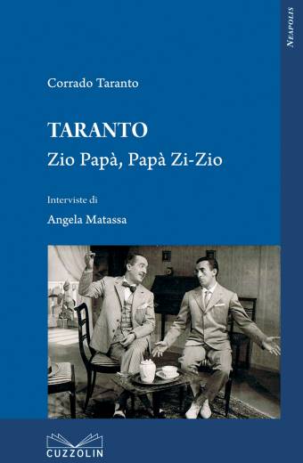 Taranto. Zio Papà, Papà zi-zio