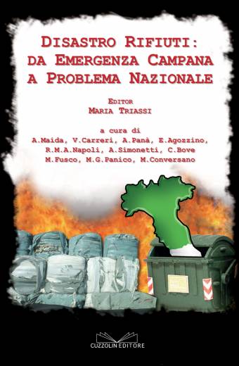Disastro Rifiuti: da emergenza campana a problema nazionale