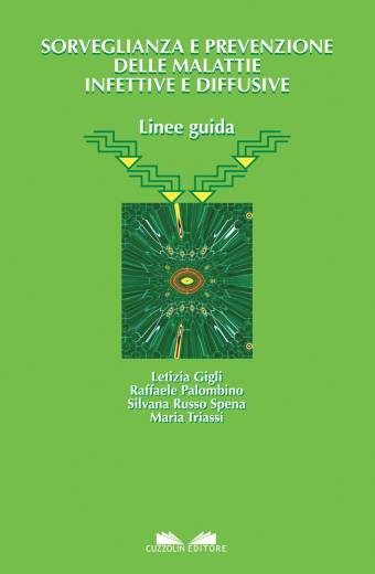 Sorveglianza e prevenzione delle malattie infettive e diffusive