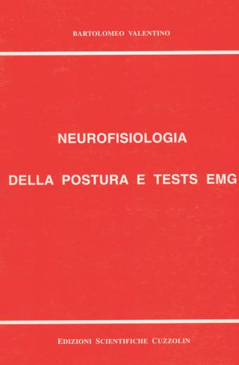 Neurofisiologia della postura e test EMG