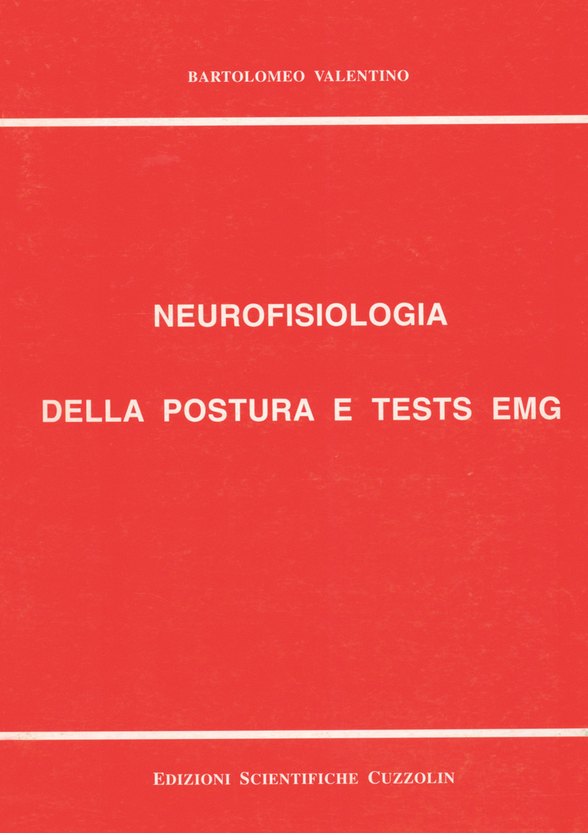 Neurofisiologia della postura e test EMG