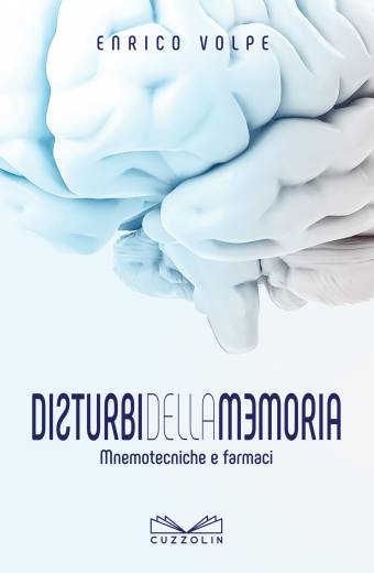 Disturbi della memoria - Mnemotecniche e farmaci