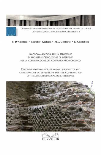 Raccomandazioni per la redazione di progetti e l’esecuzione di interventi per la conservazione del costruito archeologico