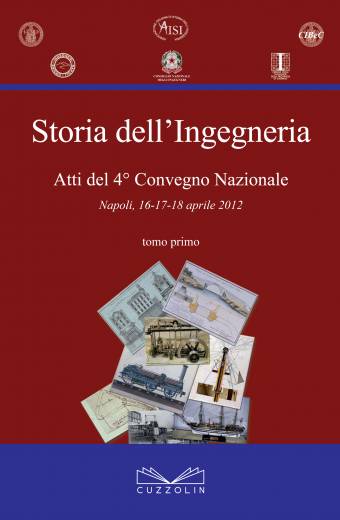 Storia dell' Ingegneria 2012 -  Atti del 4° Convegno Nazionale