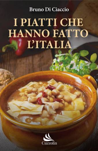 I Piatti che hanno fatto  l'Italia.