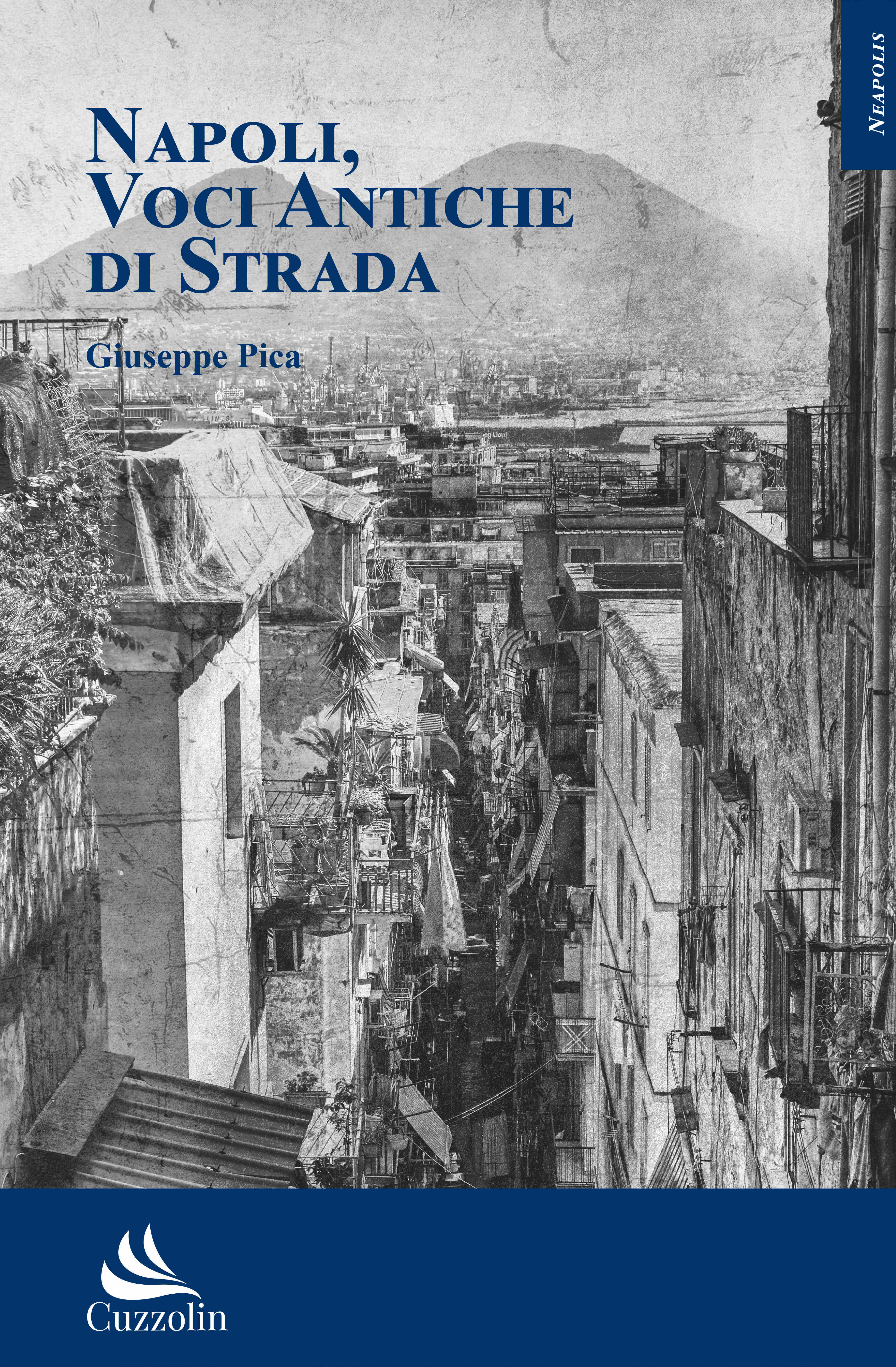 Napoli, Voci Antiche di Strada