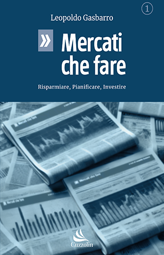 Mercati che fare. Risparmiare, pianificare, investire
