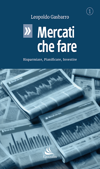 Mercati che fare. Risparmiare, pianificare, investire