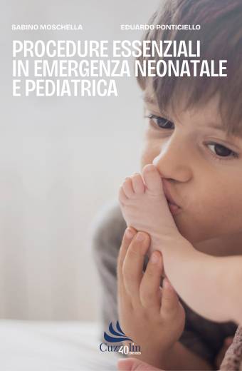 Procedure Essenziali in Emergenza Neonatale e Pediatrica