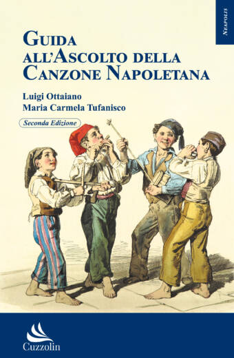 Guida all'ascolto della canzone Napoletana - seconda Edizione -